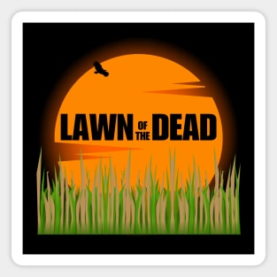 Lawn Of The Dead Magnet